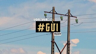 Gửi - Reddy / Lofi Lyrics "Gửi em tiếng yêu nơi trời rất xa..."