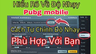 PUBG Mobile | Cách Chỉnh Độ Nhạy Phù Hợp Với Bạn - Hiểu Rõ Hơn Về Độ Nhạy | NhâmHNTV