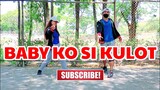 BABY KO SI KULOT (Tekno Remix) Dance Fitness