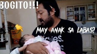 BOGITO MAY ANAK SA LABAS!!