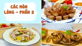 Mách Bạn Công Thức Làm Món LÒNG Siêu Ngon - Phần 3