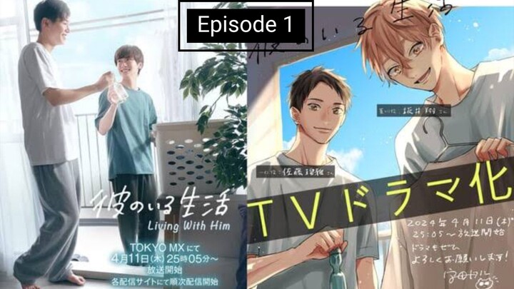 🇯🇵 Living with Him - Episode 1