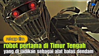 KETIKA ROBOT DI CIPTAKAN UNTUK BALAS DENDAM