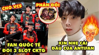 Update LMHT: Fan quốc tế đòi 3 slot CKTG cho VCS, Ngài Ren xin nhẹ cái đầu antifan, Graves và TF