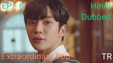 Extraordinary You Episode 6 Hindi Dubbed Korean Drama || Romance, Comedy, Fantacy || Series
