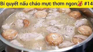 Bí quyết nấu cháo mực thơm ngon #14