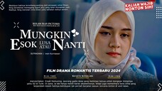 Mungkin Esok Lusa Atau Nanti (2024)