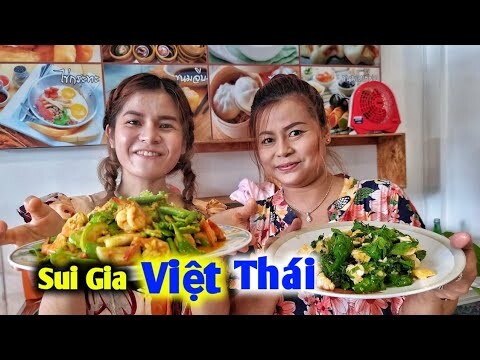 Mẹ Ổ Làm Hai Món Thái Lan Đãi Sui Gia Việt Nam, Đánh Đòn Nooc Ao Cho Bà Bá Rơi Nước Mắt Vì Cay