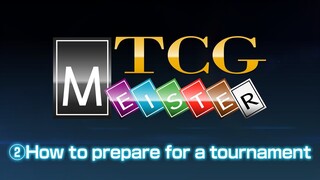 How to use TCG MEISTER (Player Registration)