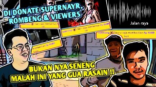 DI DONATE @ryansuperNayr , @RobertusRombeng  & VIEWERS PAS STREAMING ? MALAH INI YANG GUA RASAIN !