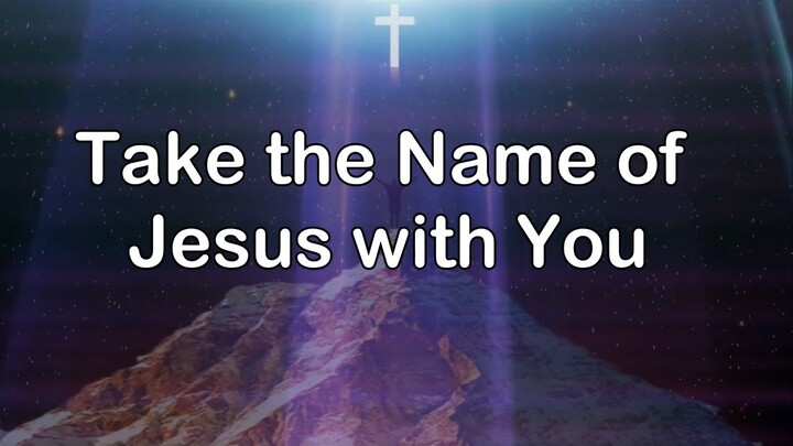 Take the Name of Jesus with You | Piano | Accompaniment | Lyrics