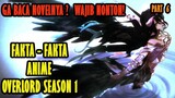 Pembahasan dan Informasi Tambahan Anime Overlord Season 1 (Part 6)