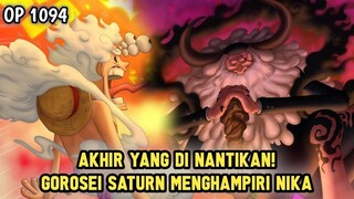 AKHIRNYA GOROSEI SATURN MULAI SERIUS DENGAN NIKA | ONE PIECE 1094