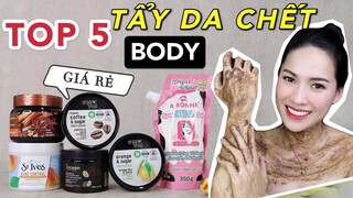 [SỰ THẬT] TOP 5 TẨY TẾ BÀO CHẾT BODY GIÁ RẺ TỪ 30K ! ĐÂU LÀ SẢN PHẨM TỐT NHẤT ?