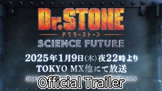 Dr. STONE Season 4 SCIENCE FUTURE - Official Trailer