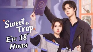 Sweet Trap Episode 18 Hindi Dubbed 720p HD