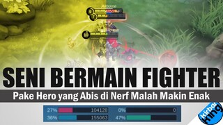 SENI BERMAIN FIGHTER, Pake Hero yang Abis di NERF Malah Makin Kepake aja