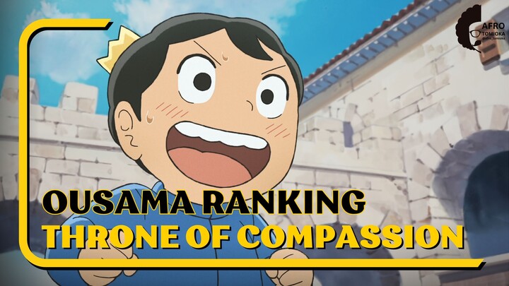 Ousama Ranking - Throne of Compassion