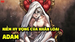 "Niềm Hy Vọng Của Nhân Loại" Adam (Record Of Ragnarok) - Tiêu Điểm Nhân Vật