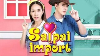 Sapai Import Ep 14