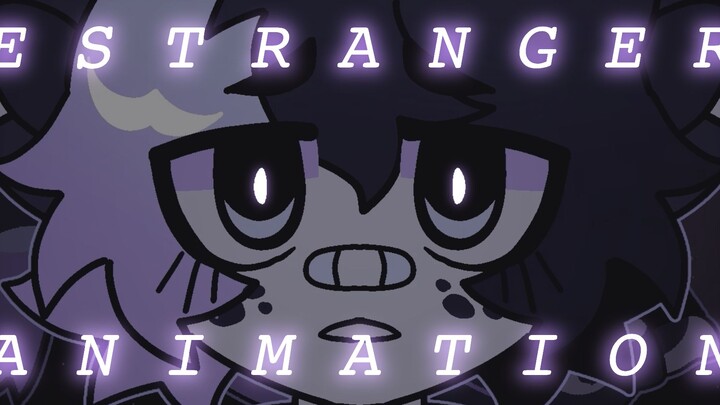 Estranger Animation Meme // Ria Garas