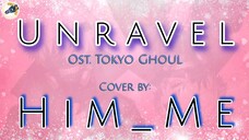 🅒︎🅞︎🅥︎🅔︎🅡︎ 🅡︎🅔︎🅠︎🅤︎🅔︎🅢︎🅣︎ | Unravel | Ost Tokyo Ghoul