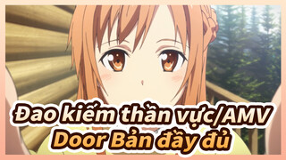 [Đao kiếm thần vực/AMV] Door Bản đầy đủ