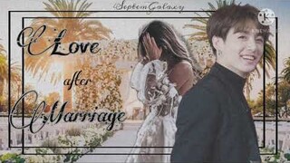 Love after Marriage (1/2) [ Jungkook FF ]