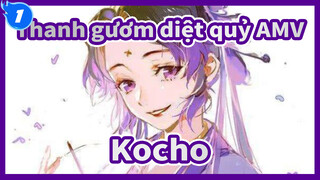 Thanh gươm diệt quỷ AMV
Kocho_1