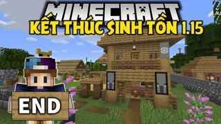 THỬ THÁCH SINH TỒN MINECRAFT 1.15 | Tập Cuối | Cuộc Hành Trình Dài Kết Thúc !!