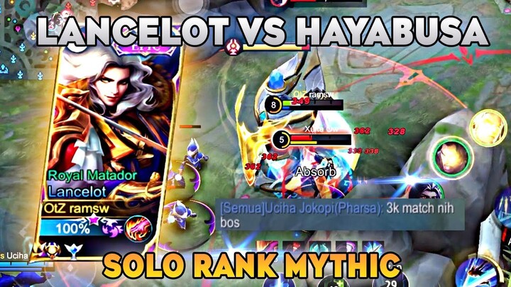 Solo Rank Lancelot vs Hayabusa, Gak Bosen Bang Main Lance ?
