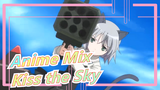[Anime Mix/Beat Sync] Iconic Scenes of Various Anime Mixs - Kiss the Sky