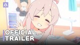 ONIMAI: I'm Now Your Sister! | Official Trailer