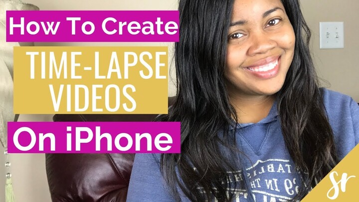 How To Do Time Lapse Video On iPhone
