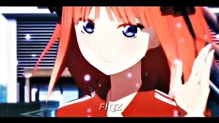 Nino Nakano Edit/AMV - Kiss Me More