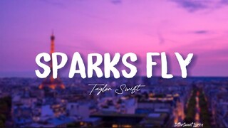 Sparks Fly | Taylor Swift - Taylor's version (Lyrics)