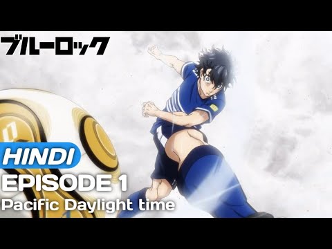 Blue lock Episode - 3 Sub Hindi . anime hindi,hindi anime, - video  Dailymotion