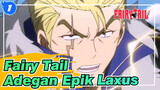 [Fairy Tail/Mixed Edit] Adegan Epik Laxus_1