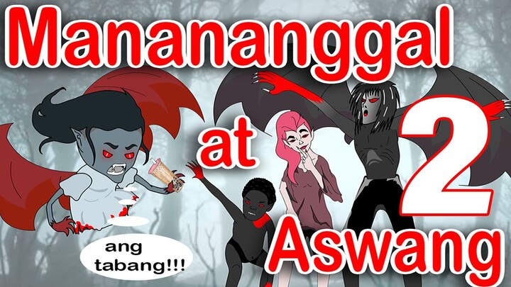 Manananggal at Aswang  1 of 2 - Pinoy Animation