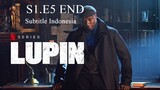 {S1.E5 END} Lupin Series Subtitle Indonesia