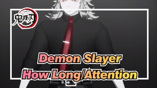 [Demon,Slayer/MMD],How,Long/Attention