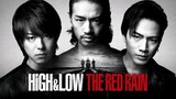 HiGH&LOW : The Red Rain (2016) Subtitle Indonesia