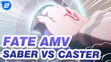 Pertarungan Terakhir Antara Saber dan Caster | Fate / AMV_2