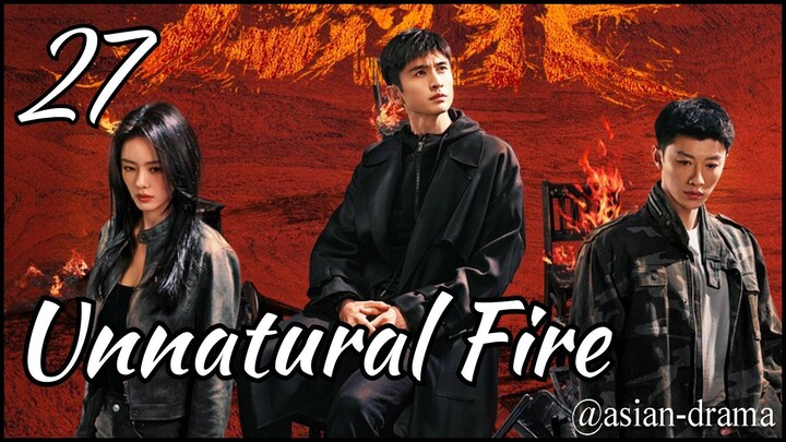 Unnatural Fire (2025) – Eps. 27 [Sub Indo]