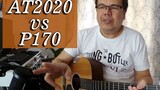 Audio Technica AT2020 vs AKG P170 Microphones Comparison on Acoustic Guitar