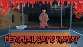 PENJUAL SATE MAYAT || HOROR MOVIE SAKURA SCHOOL SIMULATOR HOROR