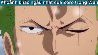 Khoảnh khăc ngầu nhất của Zoro trong Wano