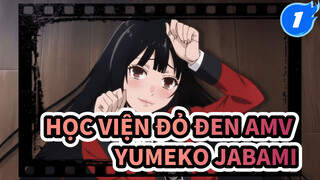 [Học viện đỏ đen AMV] Yumeko Jabami_1