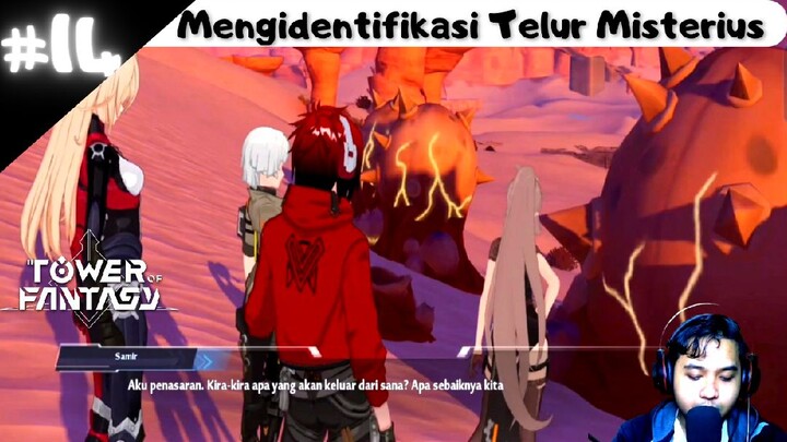 Mengidentifikasi Telur Misterius - Main Story Tower of Fantasy