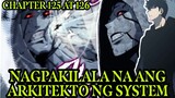 Nagpakilala na Ang ARKITEKTO ng System!! Solo Leveling Tagalog 125-126 S2